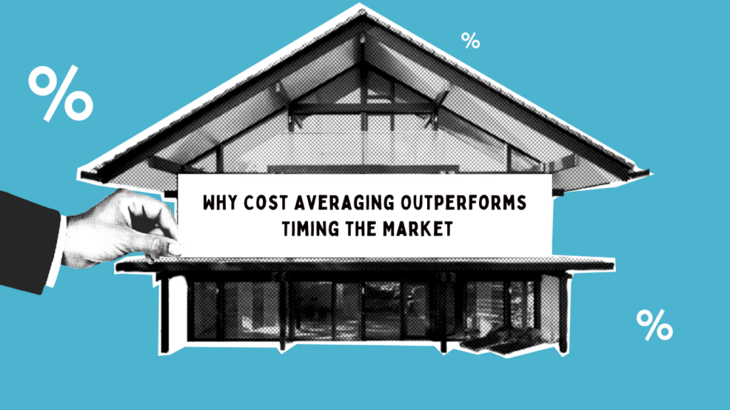 Real Estate Investing: Why Cost Averaging Outperforms Timing the Market